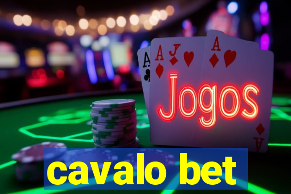 cavalo bet